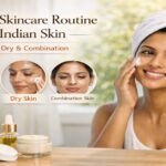 Morning skincare routine for Indian skin types including oily, dry and combination skin with natural glow