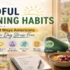Mindful morning habits to start your day stress-free